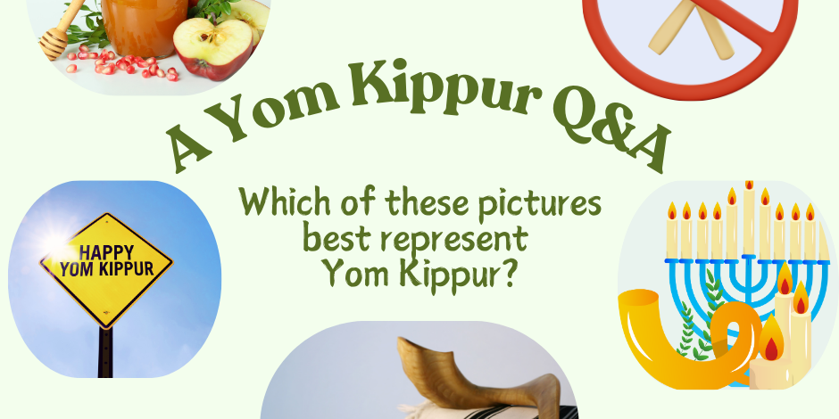 Copy of A Yom Kippur Q&A