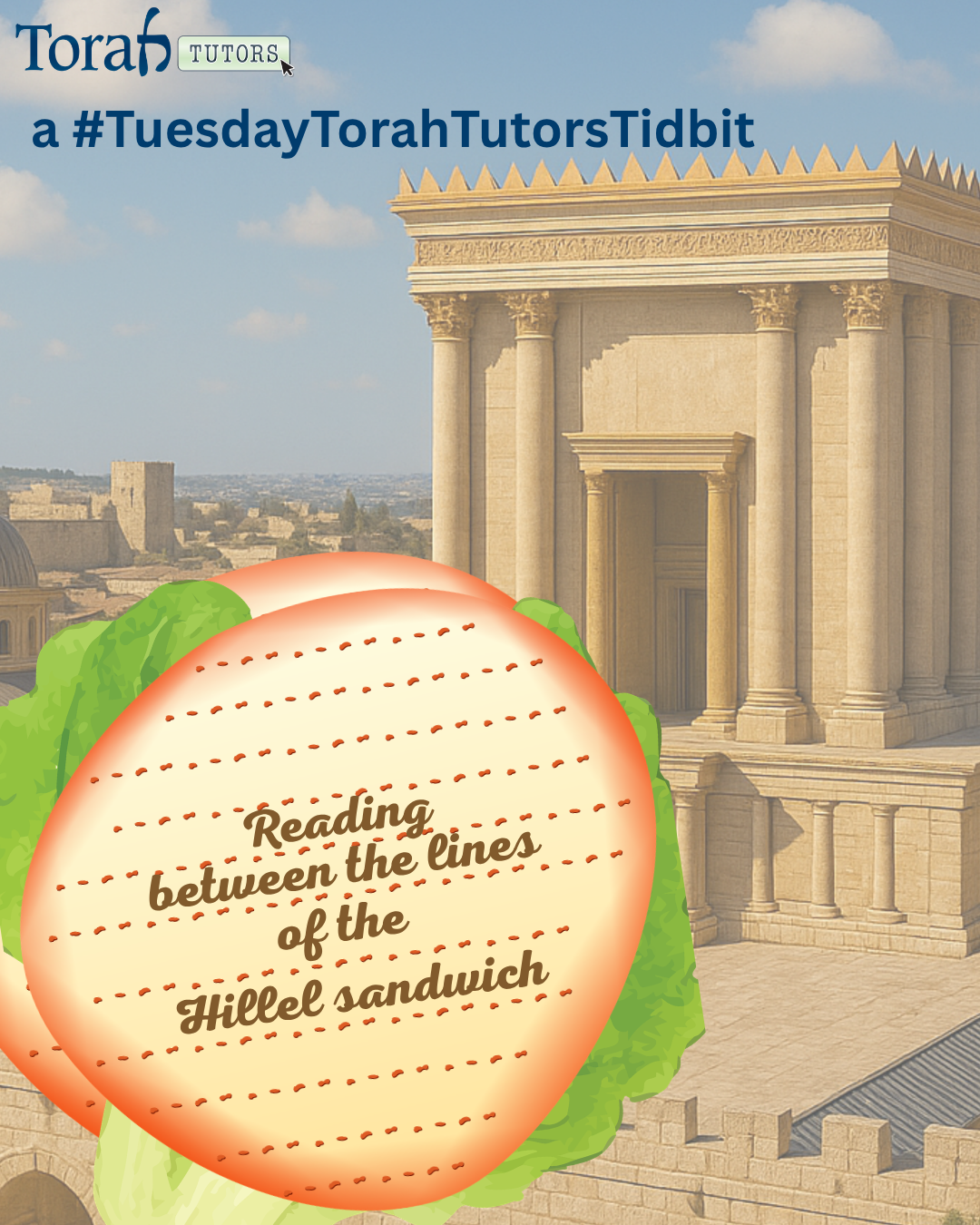 TTTT – 3-31-26 (Pesach – Korech and zecher leMikdash)